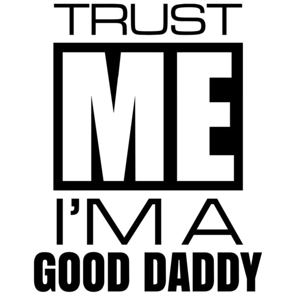 Trust me I'm a (Good Daddy) - TRM5 Thumbnail