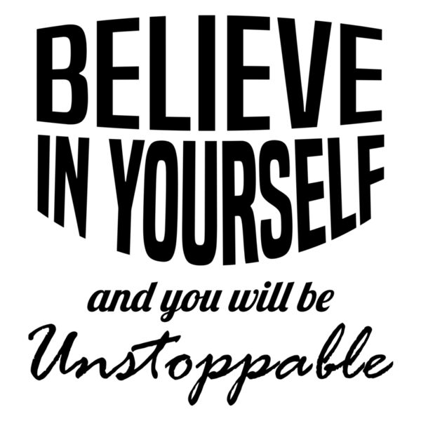 Believe In Your Self (And You Will Be Unstoppable - PST2 Thumbnail