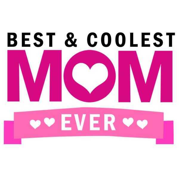 Mothers Day - Banner - Best & Coolest Mom Ever - MOM13 Thumbnail