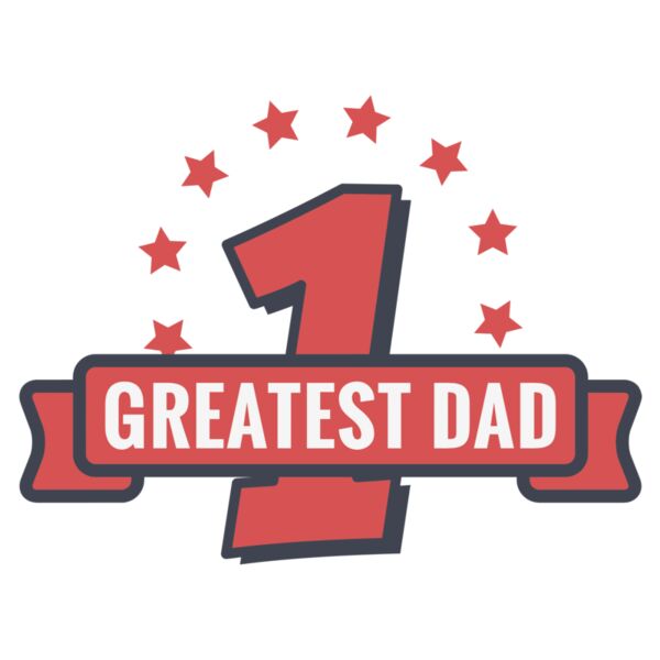 Fathers Day - Shirt Designs - Number 1 - Greatest Dad - FDS 04 Thumbnail
