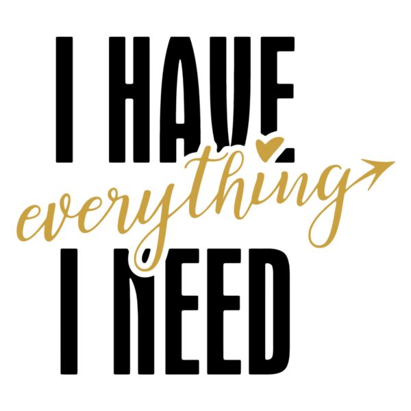 I Have Everything I Need Thumbnail