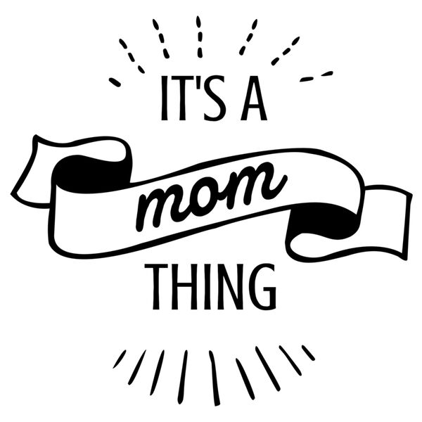 It's a Mom Thing Thumbnail