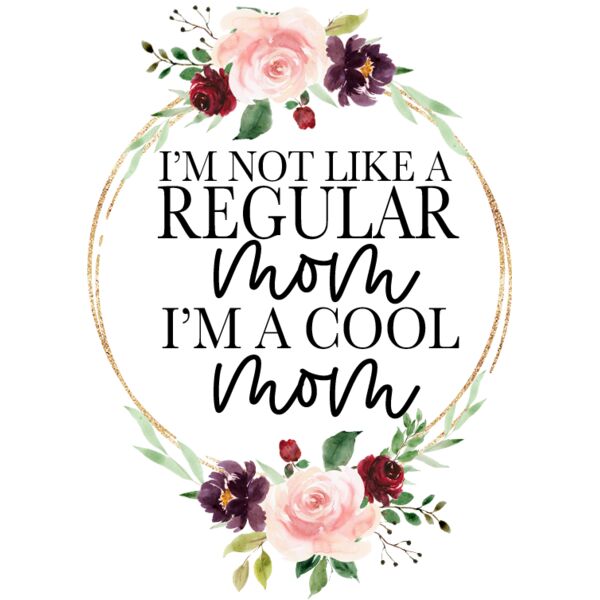 I m not like a Regular Mom, I'm a cool Mom - MDF-004 Thumbnail