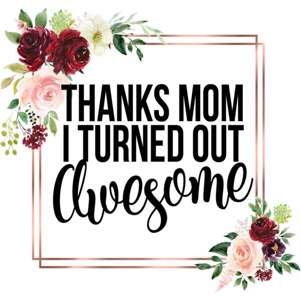 Thanks mom, I Turned out Awesome - MDF-005 Thumbnail