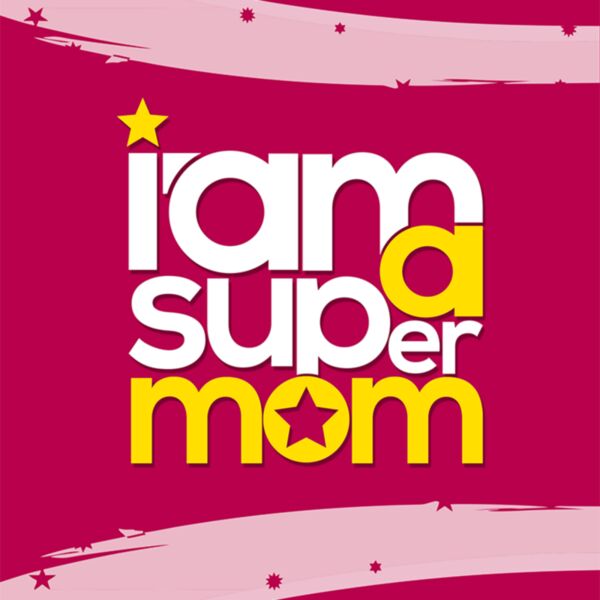 I am a Super mom - MMS-2 Thumbnail