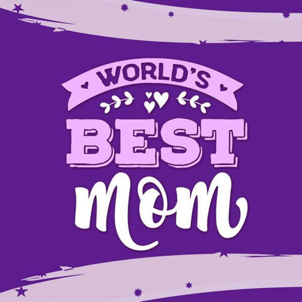 World's Best Mom - MMS-4 Thumbnail