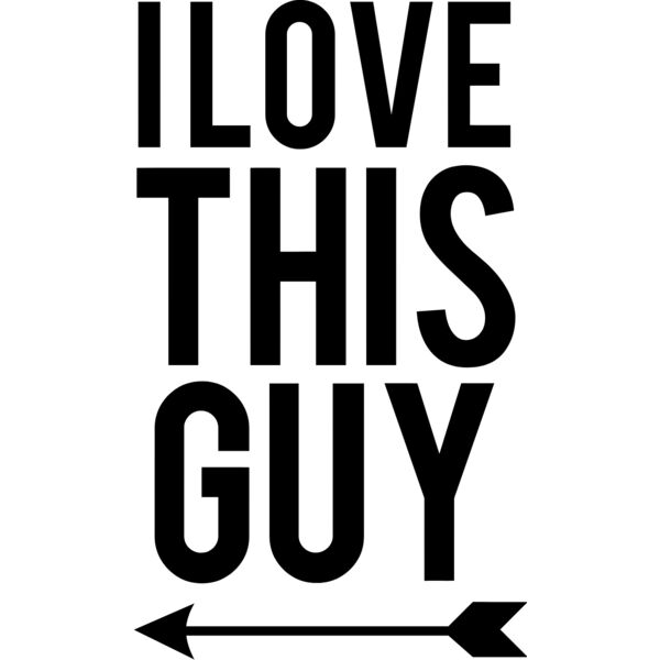 Couple Designs, Editable Black Vector Color, I Love This Guy Statement Arrow, Ladies Design, Digital Printing, Sublimation Printing, Shirt Print, Mug Print, Keychain Print, Polo Shirt Print, Jacket Print, Customizable, Personalize Gift - CC15 - B Thumbnail