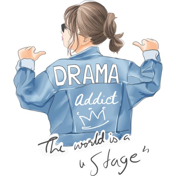 Drama Addict, The World is a Stage, Girl Statement, Female Shirt Design, FEMME6 Thumbnail
