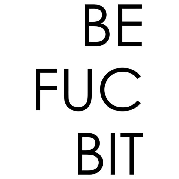 Statements, Be Fuc Bit Template, Life is Better with Friends, LBF-6 Thumbnail