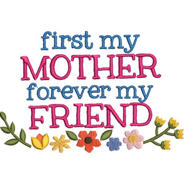 First My Mother  Forever My Friend 5x7 Thumbnail