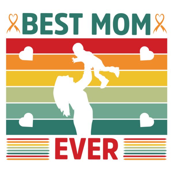 Best Mom Ever, Mothers Day Designs 2023 Thumbnail