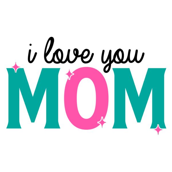 I Love You Mom, Mothers Day Designs 2023 Thumbnail