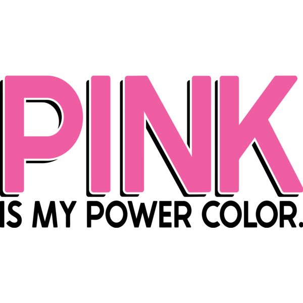 PINK is my power color - BC-005 Thumbnail