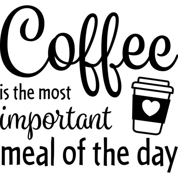 Coffee is the most important meal of the day - COF-038 Thumbnail