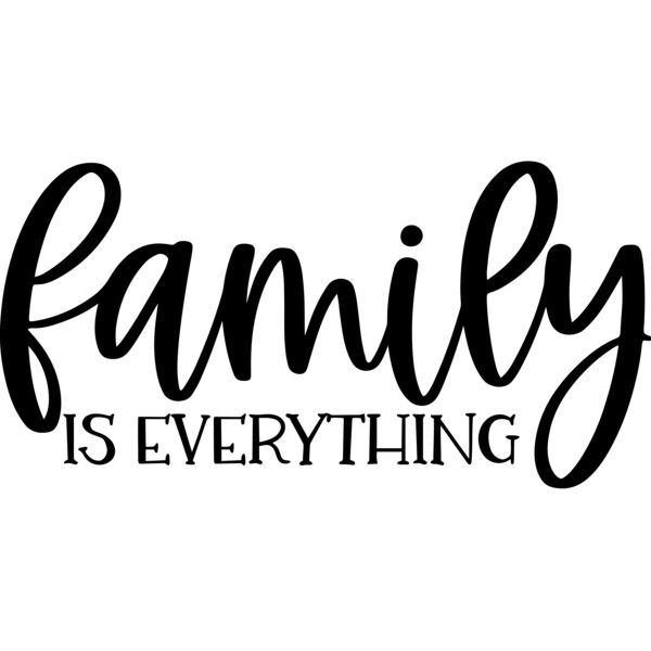 family is everything - F-005 Thumbnail