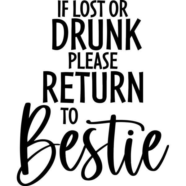 If lost or drunk please return to Bestie - FS-021 Thumbnail