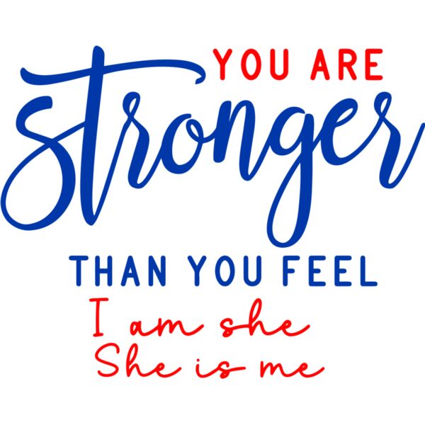 You are Stronger than you feel, I am she, She is me - WM-010 Thumbnail