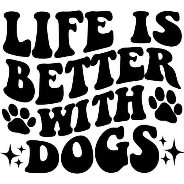 Life is better with dogs - PL-002 Thumbnail