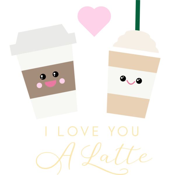I LOVE YOU A Latte, Coffee Lover - PCC-001 Thumbnail
