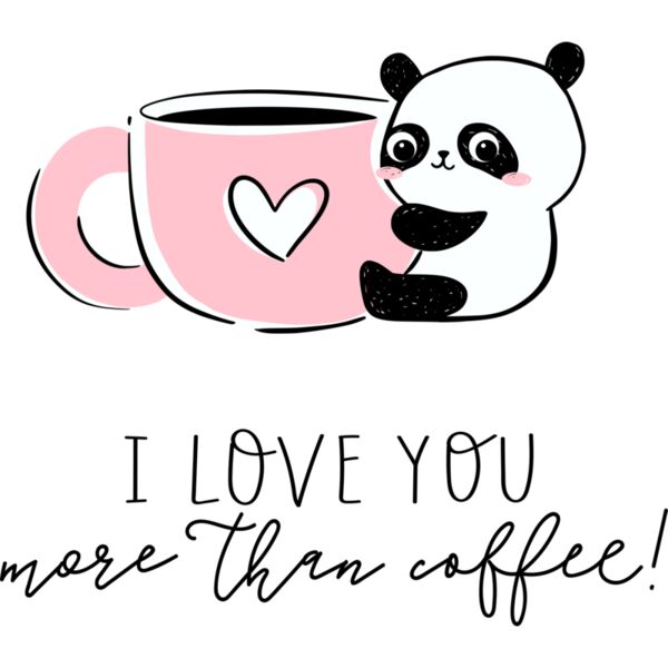 I LOVE YOU more than coffee!, Coffee Lover - PCC-009 Thumbnail