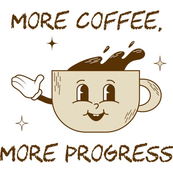 More Coffee, More Progress, Coffee Lover - PCC-012 Thumbnail