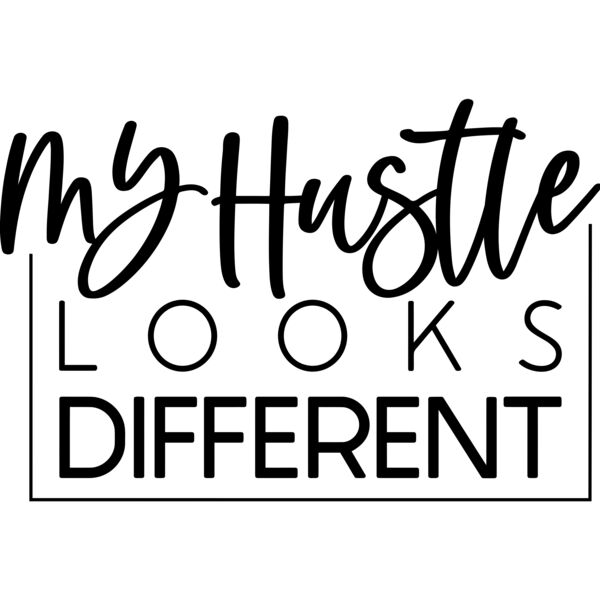 My Hustle looks different - SB-010 Thumbnail