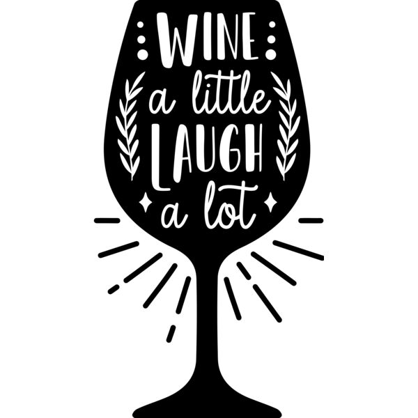 Wine a little Laugh a lot - WB-006 Thumbnail