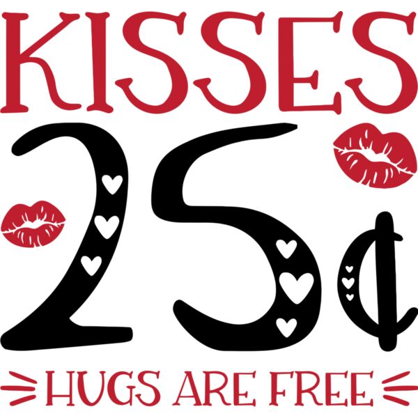 Kisses 25¢, HUGS ARE FREE, Valentines - VL-016 Thumbnail