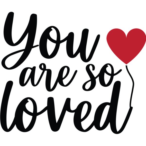 You are so loved ♥, Valentines - VL-022 Thumbnail