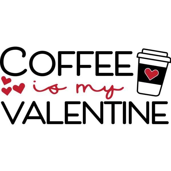 Coffee is my Valentine, Anti Valentine - AV-020 Thumbnail