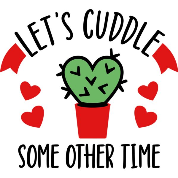 Let's Cuddle some other time, Funny Valentine - FV-006 Thumbnail