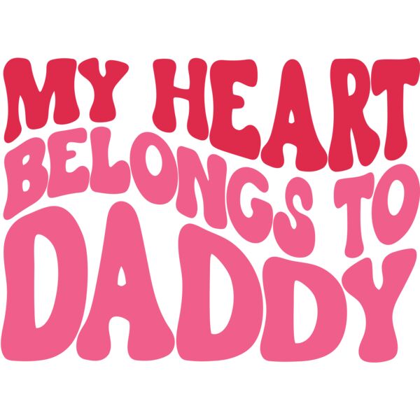 My Heart belongs to Daddy, Kids Valentine - KV-011 Thumbnail