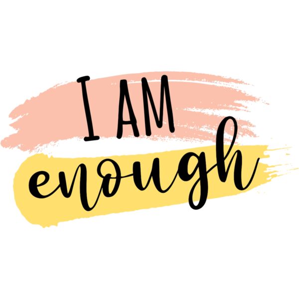 I am enough, Affirmation - AFF-007 Thumbnail