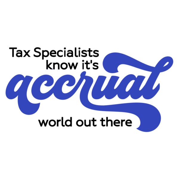 Tax Specialist know it's accrual world out there - TAX-9 Thumbnail