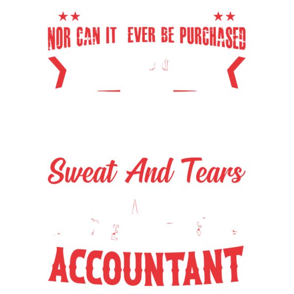 It can't be Inherited not can it ever be purchased, I have earned it with my BLOOD, Sweat and Tears, I Own it forever the title ACCOUNTANT - ACT-1 Thumbnail