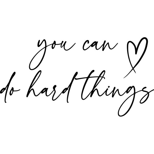 you can do hard things - CSC-012B Thumbnail