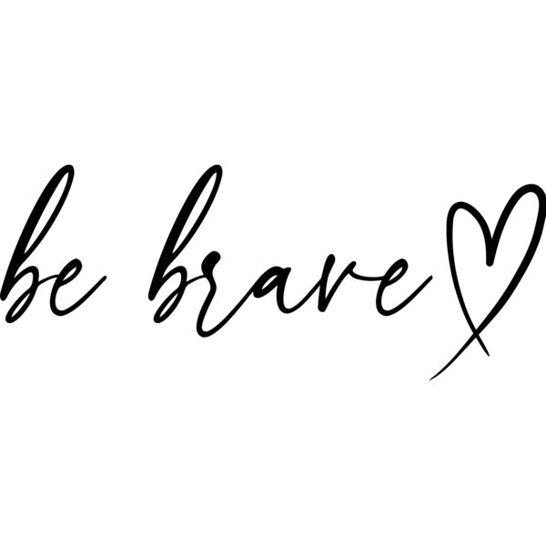 be brave - CSC-013B Thumbnail