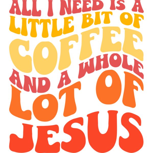 All I need is a little bit of coffee and a while lot JESUS - CHR-010 Thumbnail
