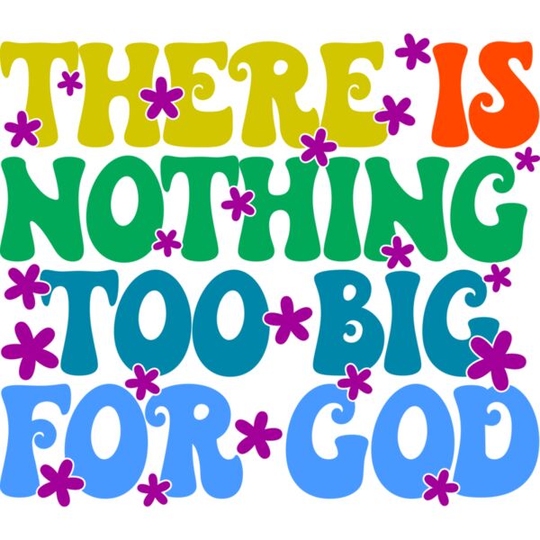 These is nothing too big for God - CHR-014 Thumbnail
