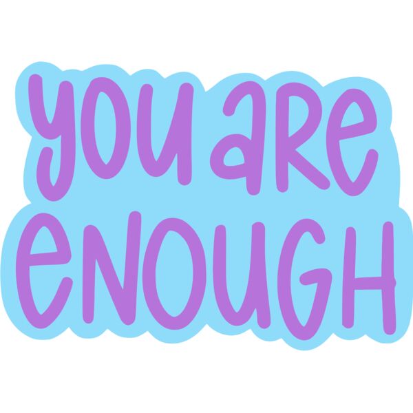 you are enough - IV1-014 Thumbnail