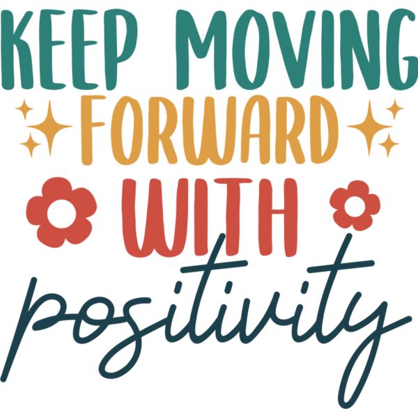 Keep Moving Forward With Positivity - IV2-015 Thumbnail