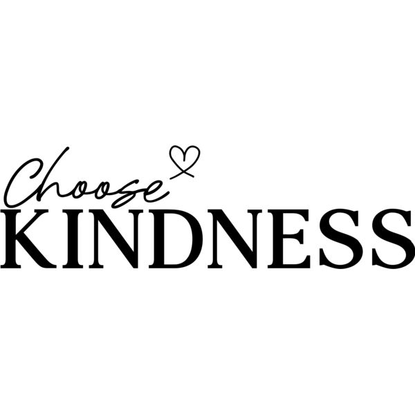 Choose KINDNESS - IV3-005 Thumbnail