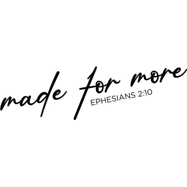 made for more, EPHESIANS 2:10 - IV3-015 Thumbnail