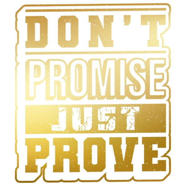 Don't PROMISE Just PROVE, Motivation - MB-007 Thumbnail