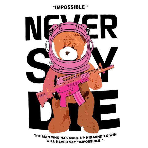 NEVER SAY DIE, Streetwear - SWC-002 Thumbnail