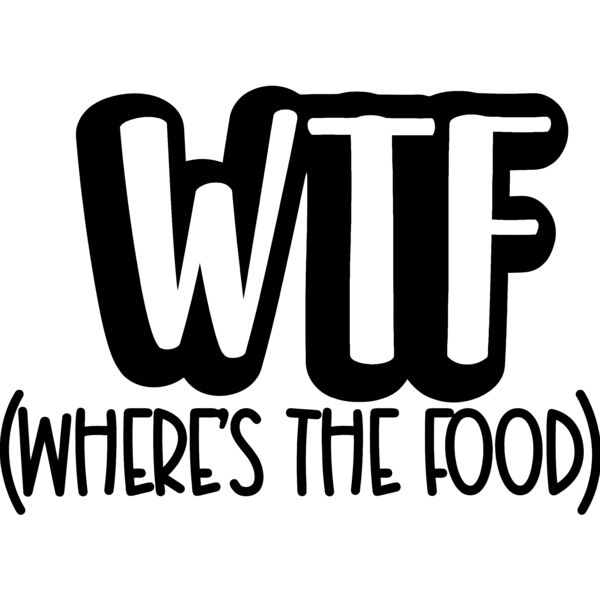 WTF (where's the food), Sarcastic - SFC-010 Thumbnail