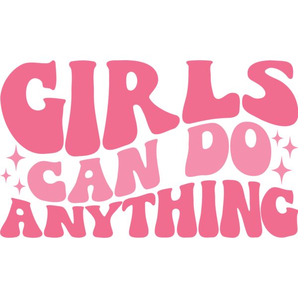 Girls can do anything, Girl Power - GP-006  Thumbnail
