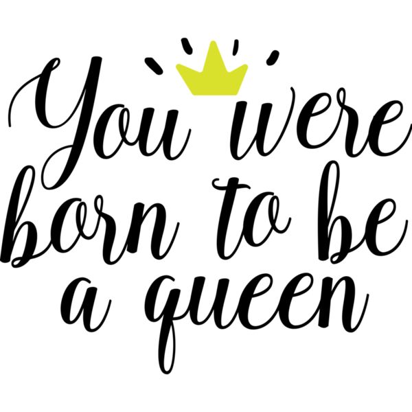 You were born to be a queen, Girl Power - GP3-009 Thumbnail