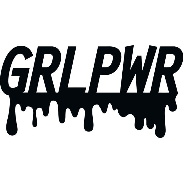 grlpwr drippin, Girl Power - GP4-003  Thumbnail