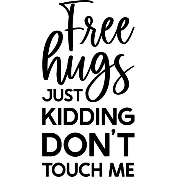 Free Hugs, Introvert - INT-007  Thumbnail